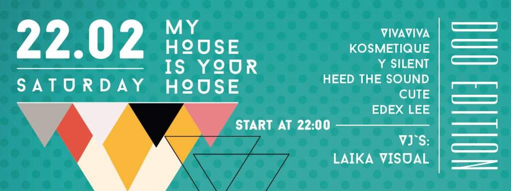 My House Is Your House Duo Edition - フライヤー表