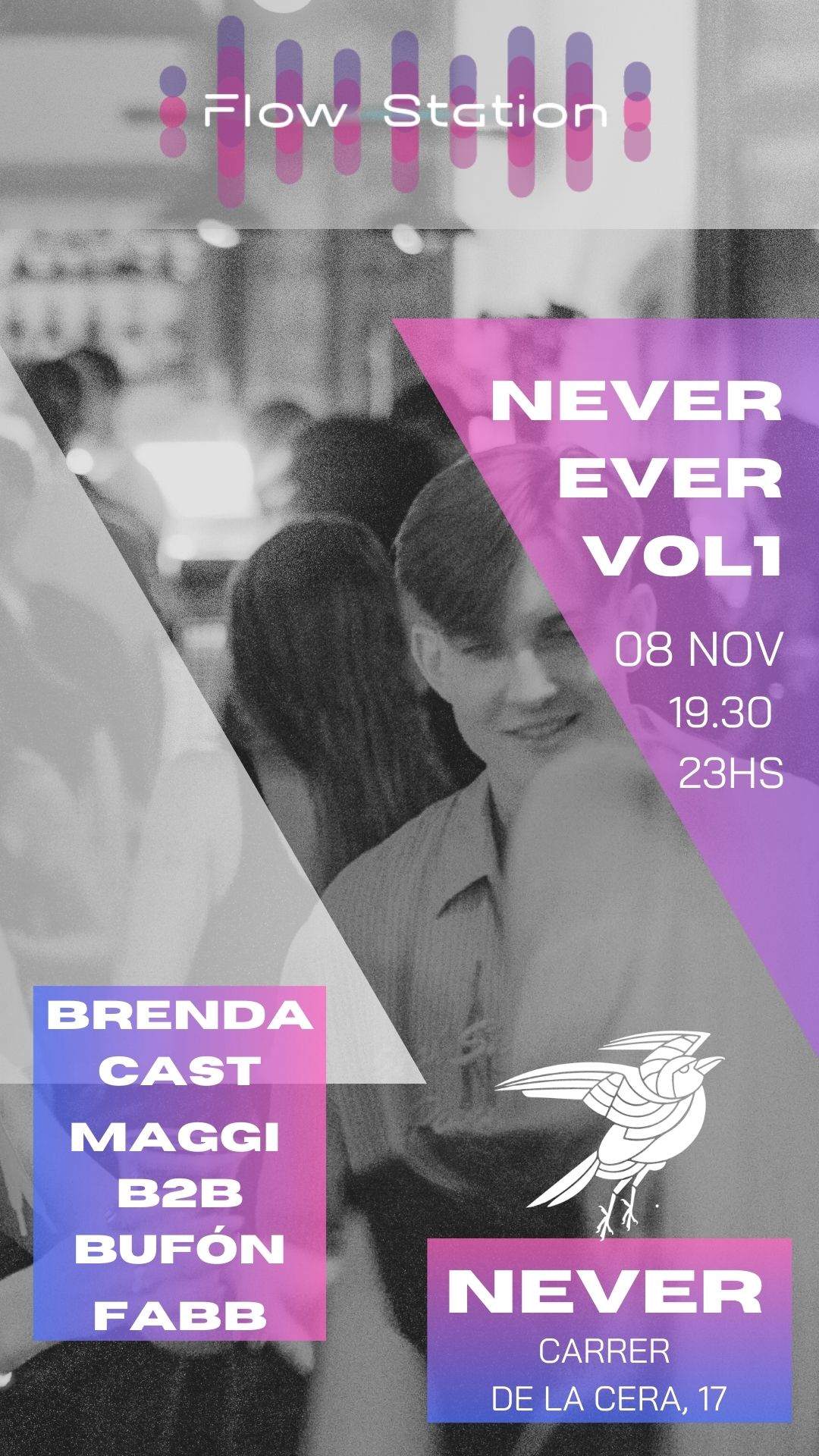 NEVER EVER VOL1. x FLOW STATION at TBA - NEVER RAVAL, Barcelona