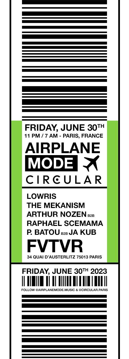 Airplane Mode x Circular : Lowris, The Mekanism, Nozen, Raphael Scemama, P Batou, Ja Kub - フライヤー表