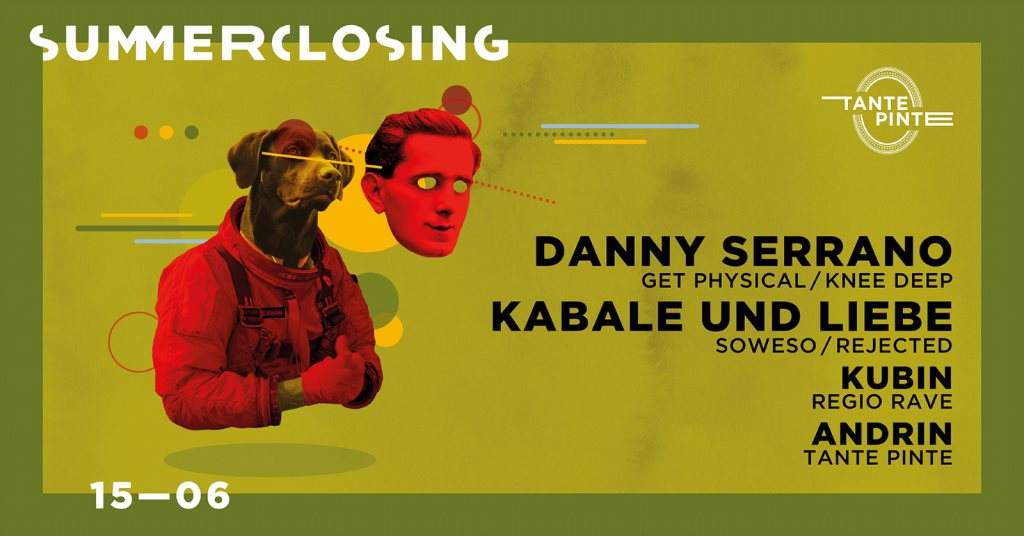 Summerclosing with Danny Serrano & Kabale und Liebe - フライヤー表