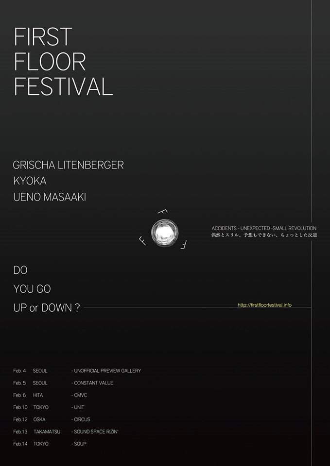 First Floor Festival - Do You Go Up or Down? - フライヤー表