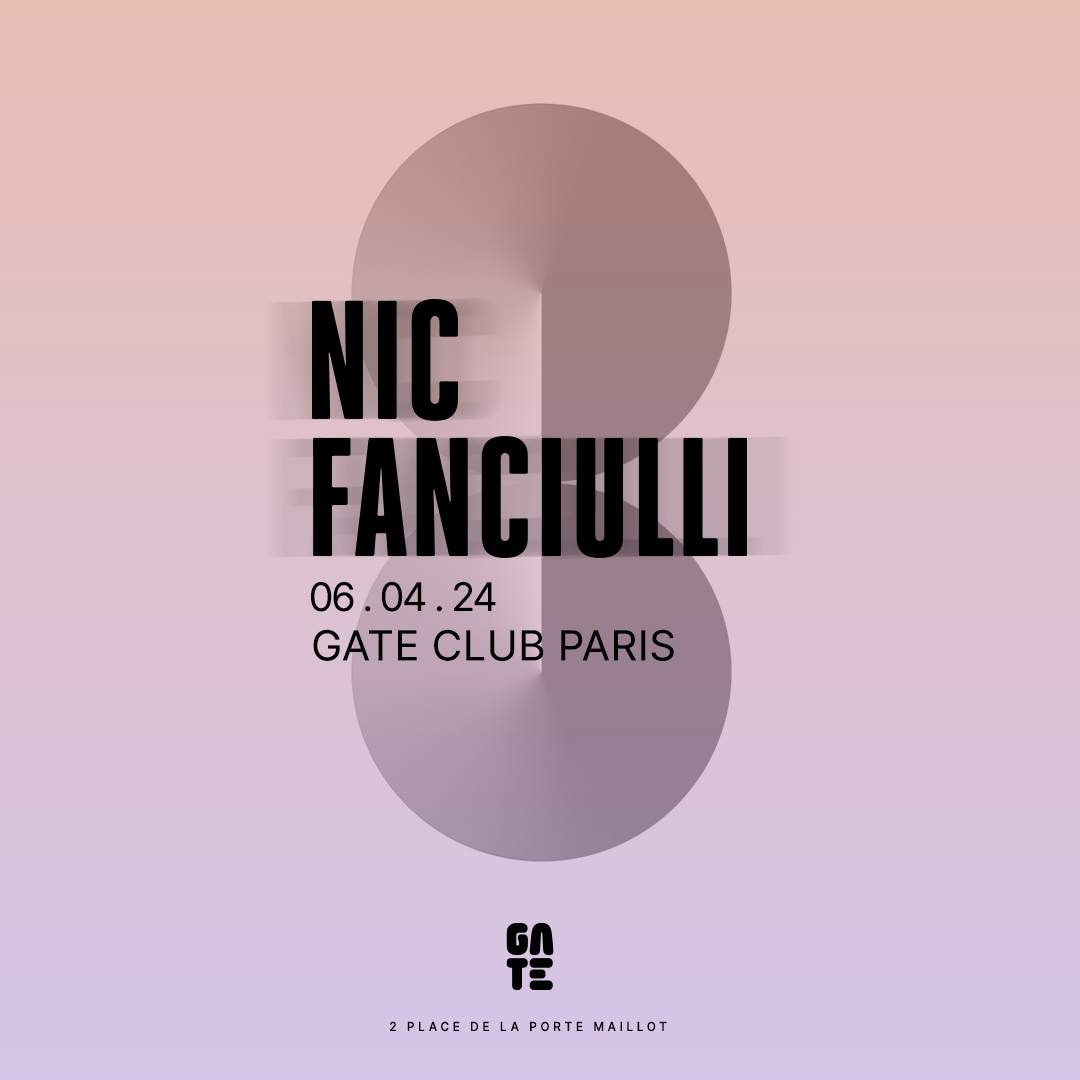 NIC FANCIULLI at Gate Club Paris - フライヤー裏