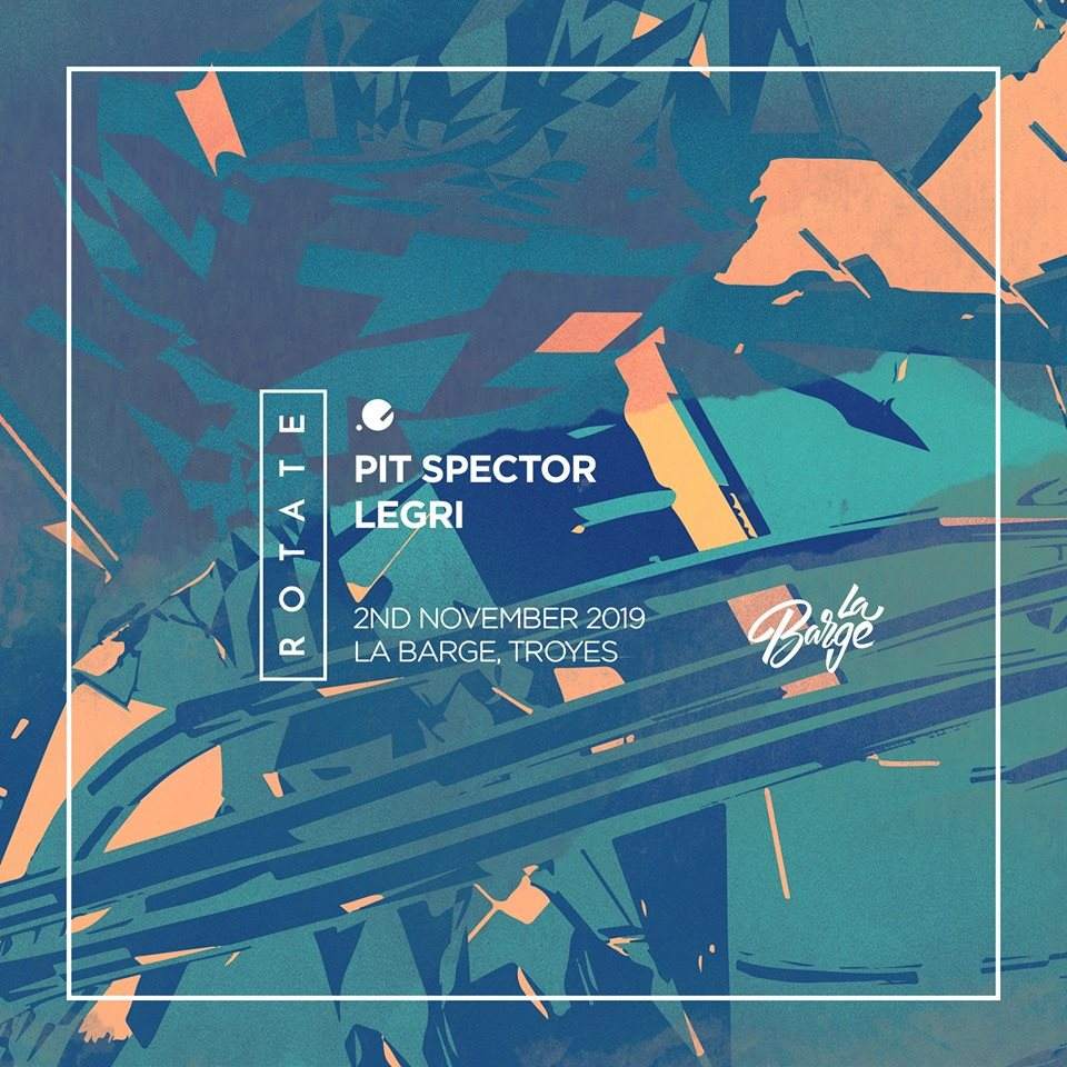 Rotate with Pit Spector & Legri - フライヤー表