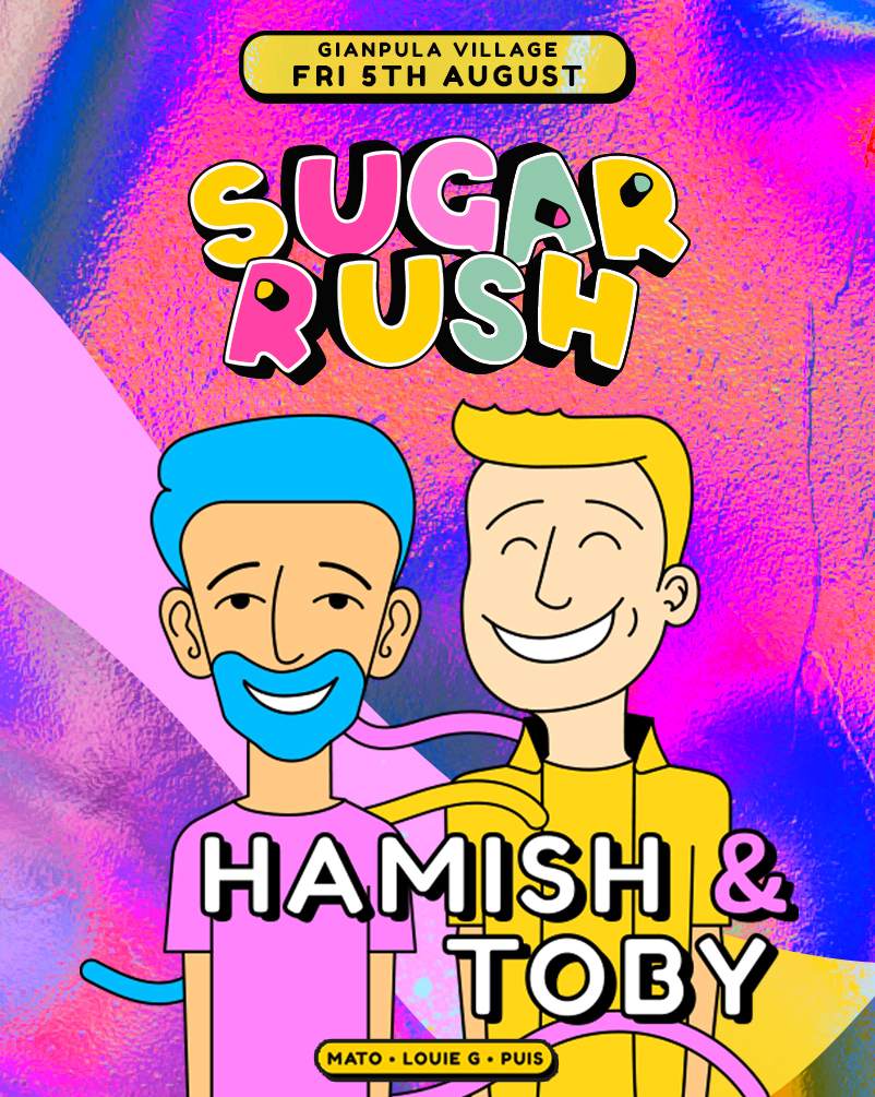 Sugar Rush presents - A Rush with Hamish & Toby [5th August] - Página frontal