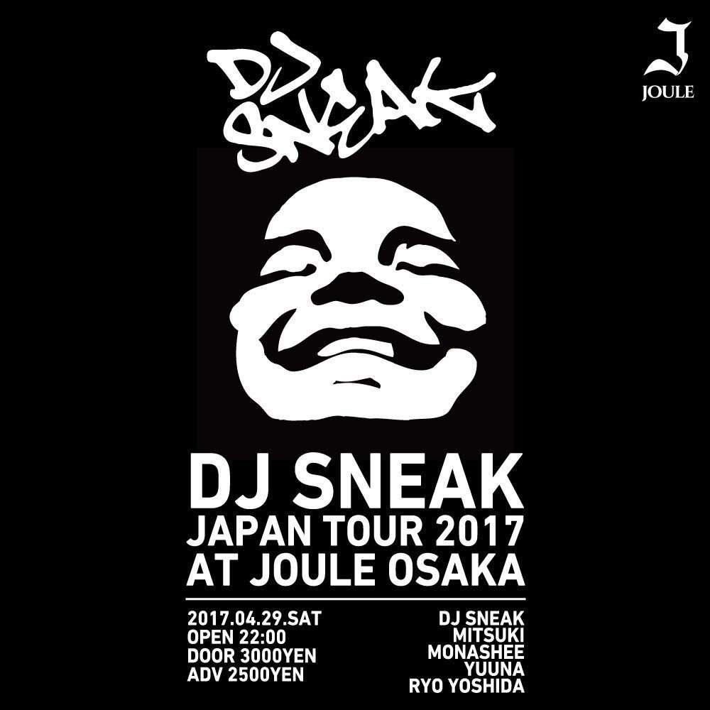 DJ Sneak Japan Tour 2017 - フライヤー表