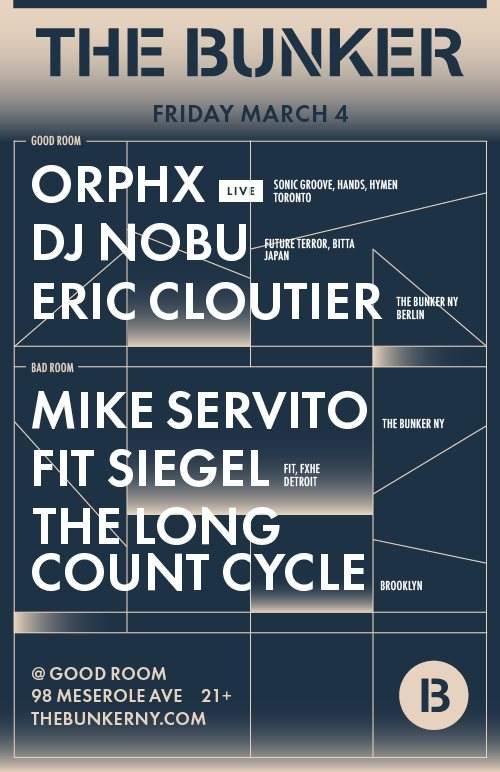 The Bunker with Orphx, DJ Nobu, FIT Siegel, Servito, Cloutier, Long Count Cycle - フライヤー裏