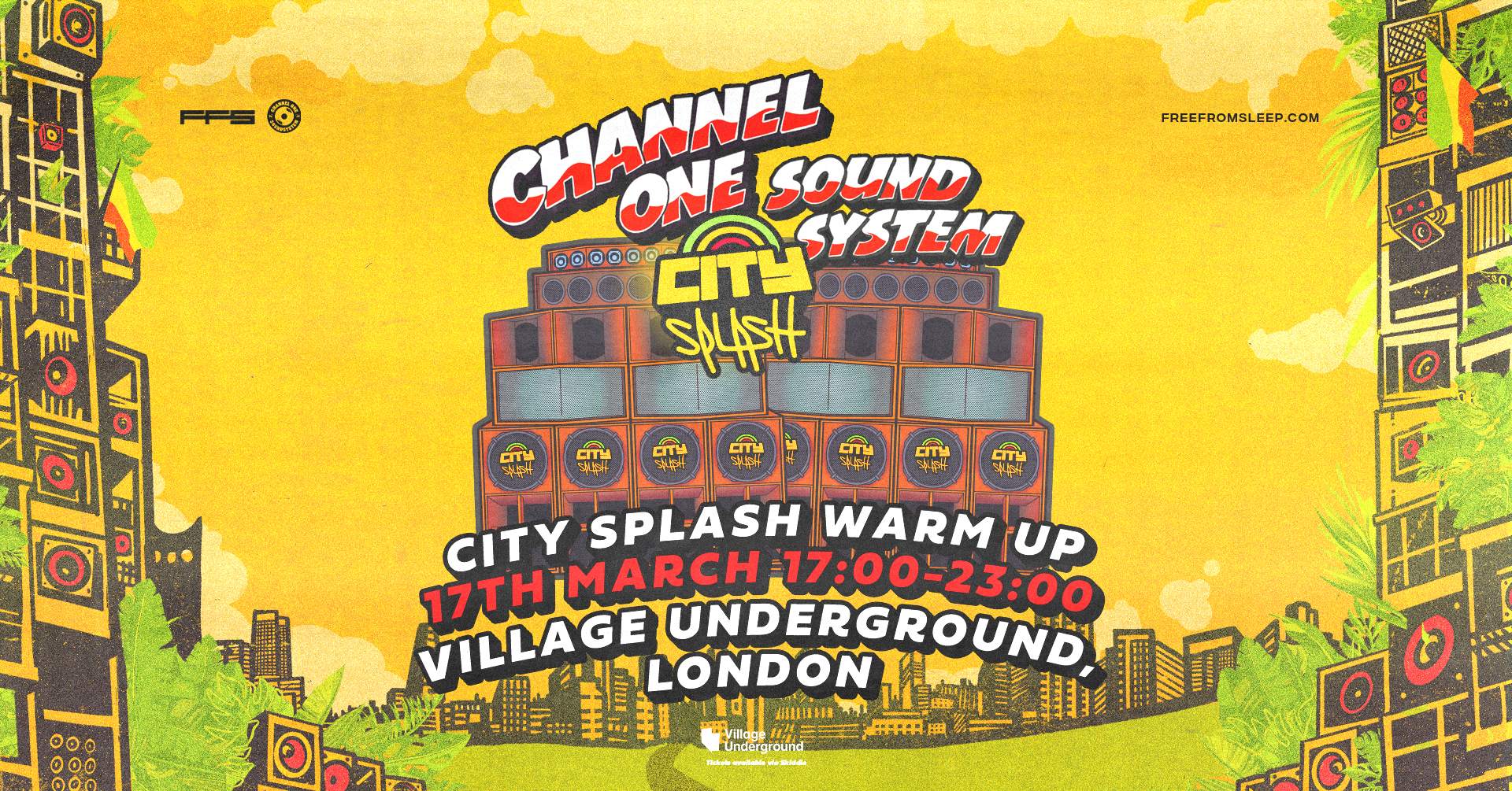 Channel One Sound System x City Splash Warm Up at Village Underground