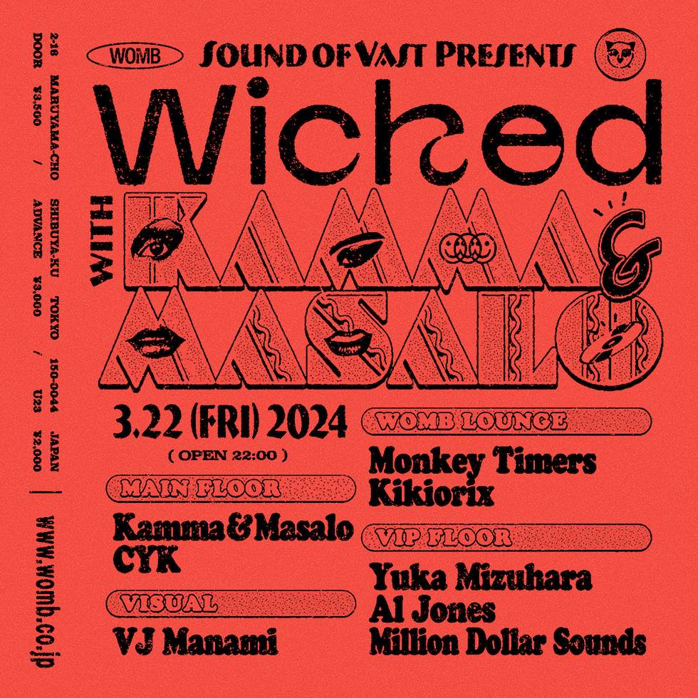 SOUND OF VAST PRESENTS WICKED WITH Kamma & Masalo - フライヤー表