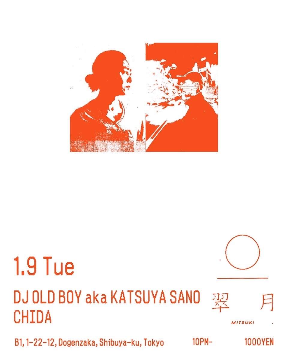 DJ OLD BOY aka Katsuya Sano/CHIDA - フライヤー表
