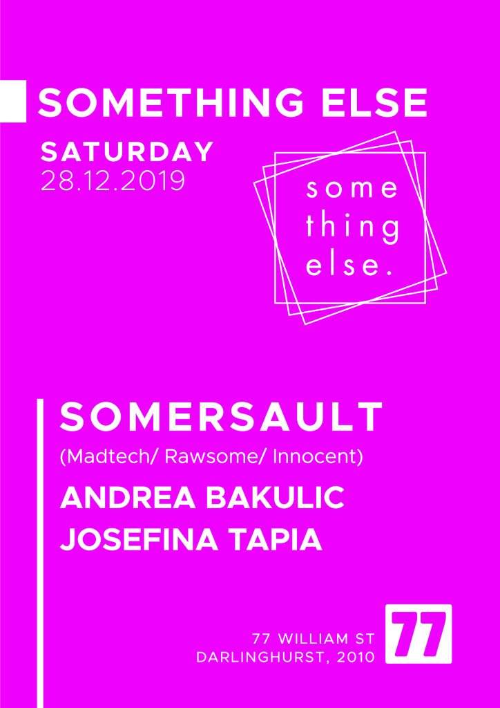 Something Else x Somersault x Andrea Bakulic x Josefina Tapia - フライヤー表