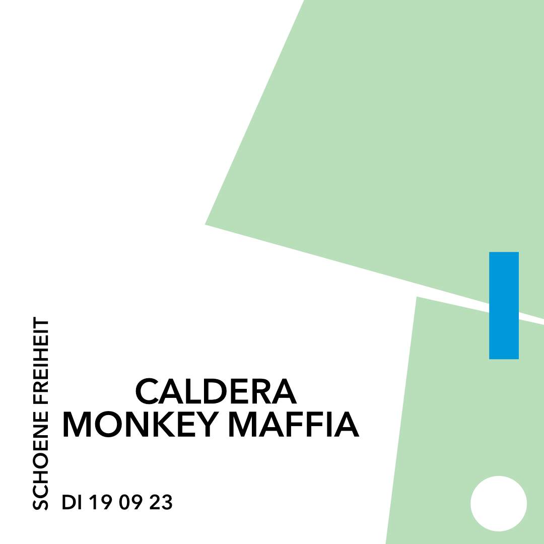 Schöne Freiheit Vorfeiertags Edition with Monkey Maffia + Caldera - フライヤー表