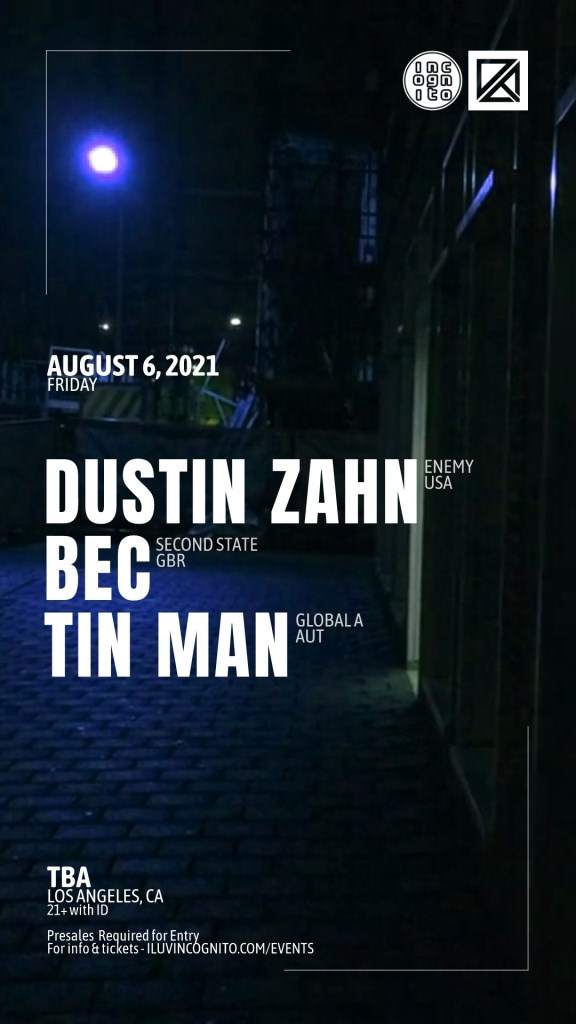 Dustin Zahn, BEC and Tin Man at Incognito & Dirty Epic - Página frontal