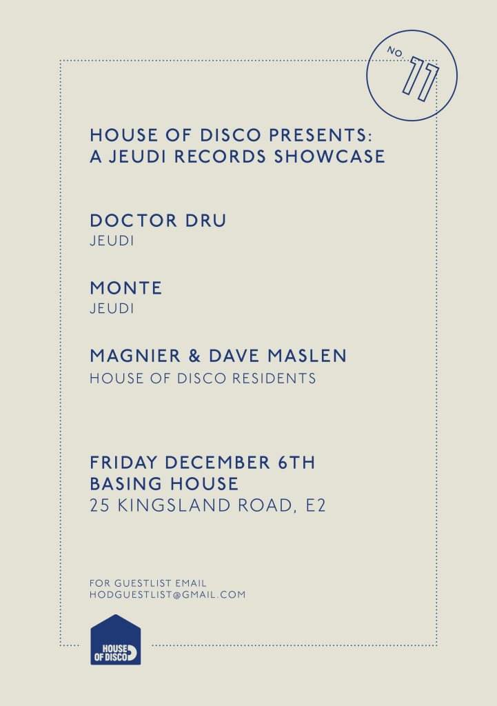 House of Disco presents a Jeudi Showcase with Dr Dru, Monte, Dave Maslen and Magnier - Página frontal