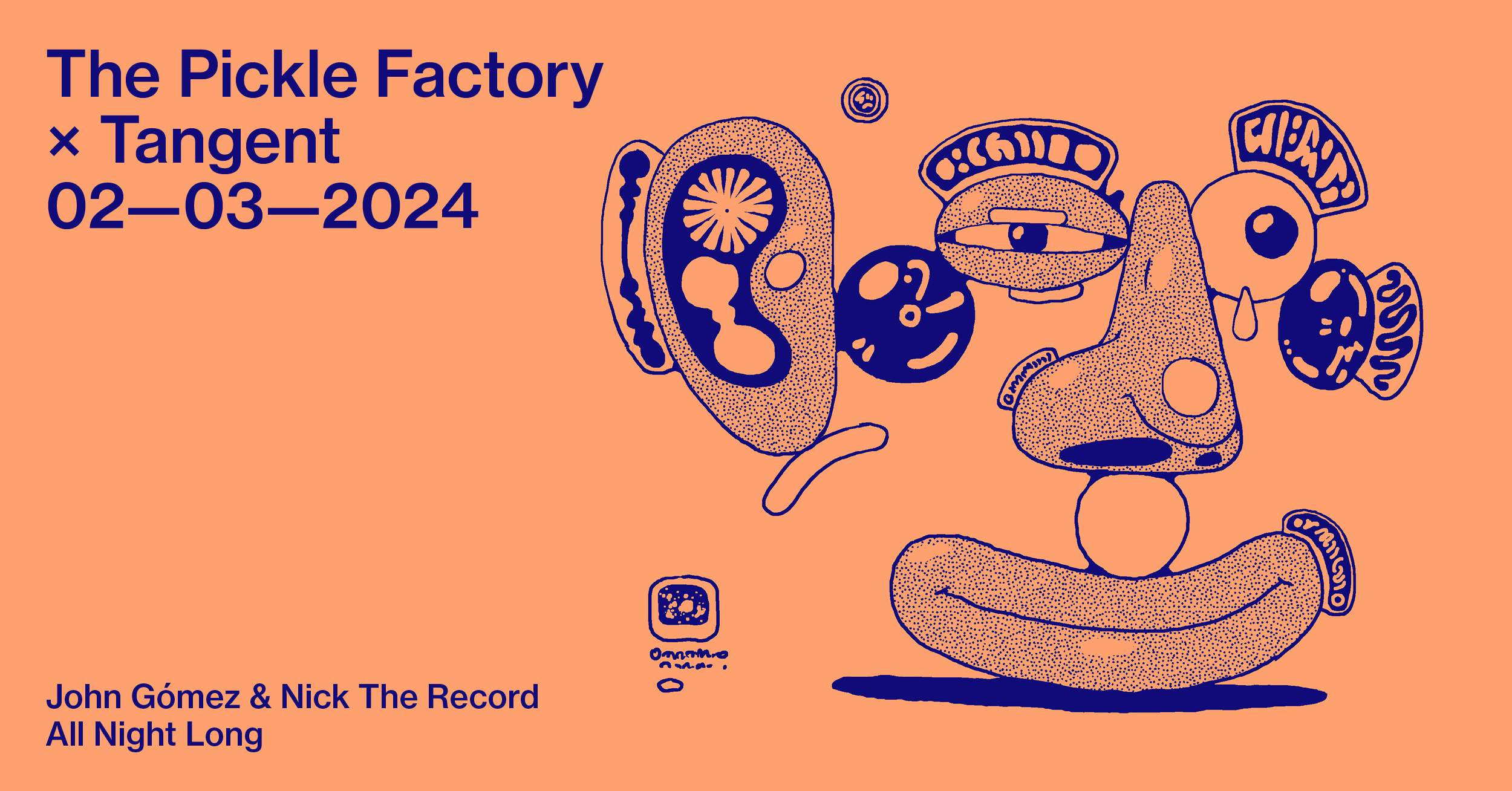 The Pickle Factory x Tangent with John Gómez & Nick The Record All