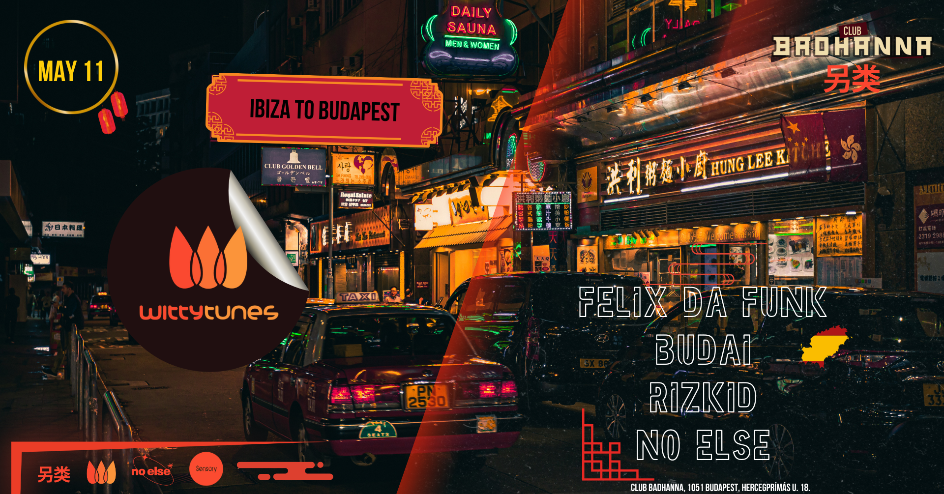 Witty Tunes pres. Ibiza to Budapest (Club BADHANNA) - フライヤー表