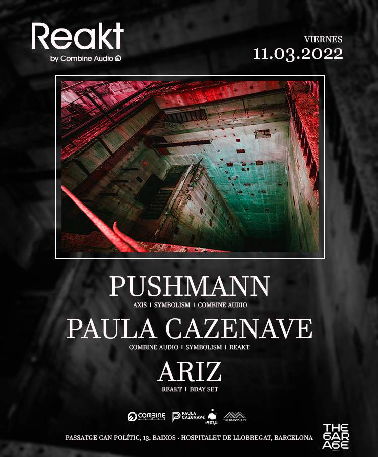Reakt: Pushmann + Paula Cazenave + Ariz - フライヤー表