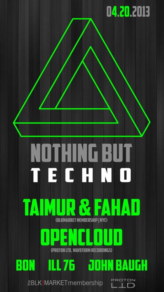 Nothing But Techno with Taimur & Fahad, Opencloud, Bon, Ill76, & John Baugh - Página frontal