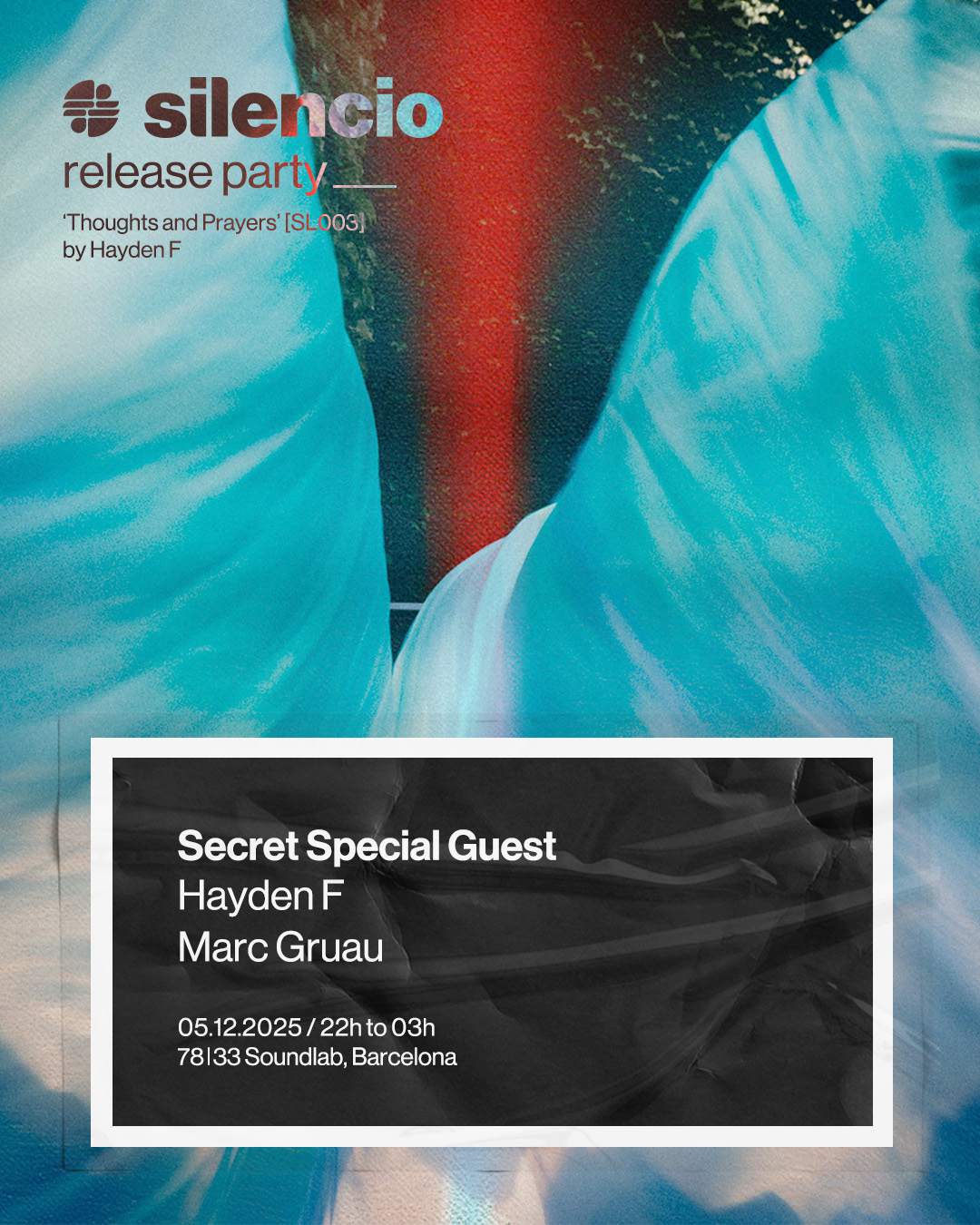 Silencio Release Party: Special Secret Guest, Hayden F, Marc Gruau at ...
