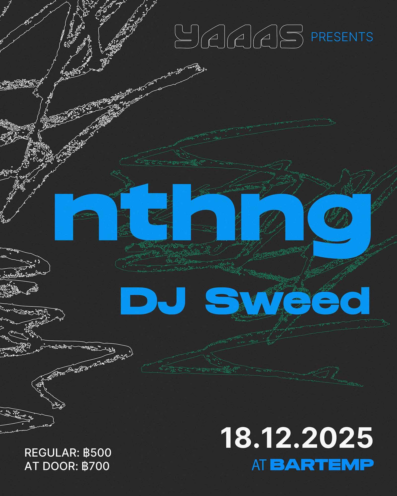 YAAAS presents nthng at Bar Temp., Bangkok