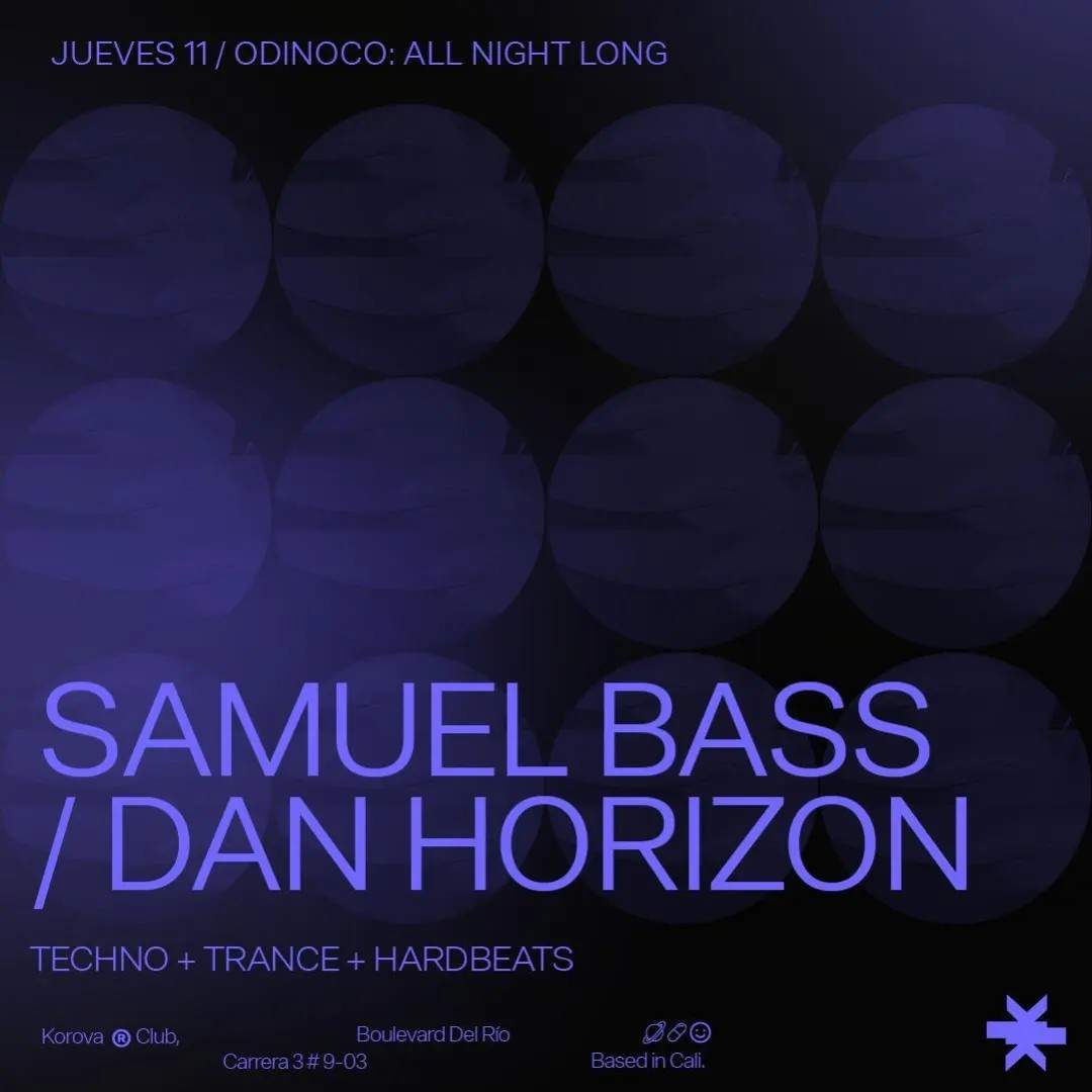 Dan Horizon & Samuel Bass All Night Long - Korova Club - Cali, Colombia en Cali  Colombia, Cali