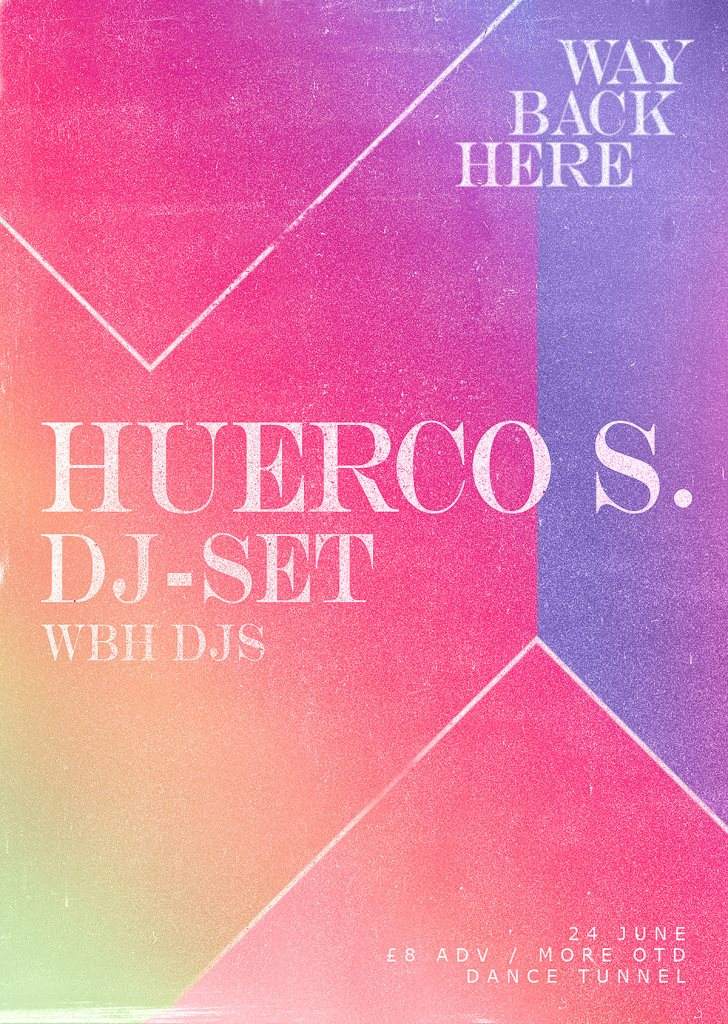 Way Back Here with Huerco S. & DJ-Set - Página frontal