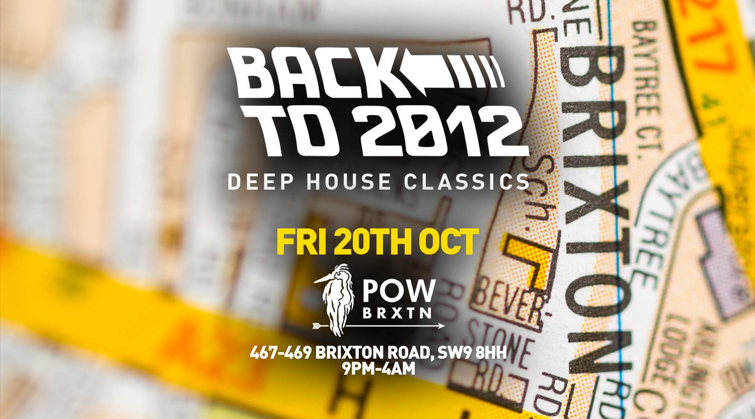 Back To 2012: Deep House Classics - フライヤー表