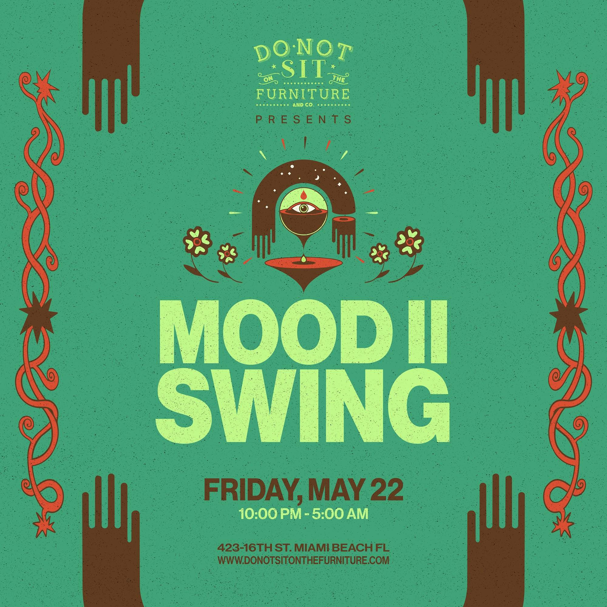 Mood II Swing at Do Not Sit On The Furniture, Miami