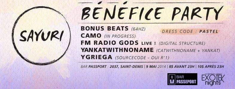 Sayuri (Bénéfice Party): Fm Radio Gods, Ygriega, Yankat, Catwithnoname, Camo, Bonus Beats - フライヤー表