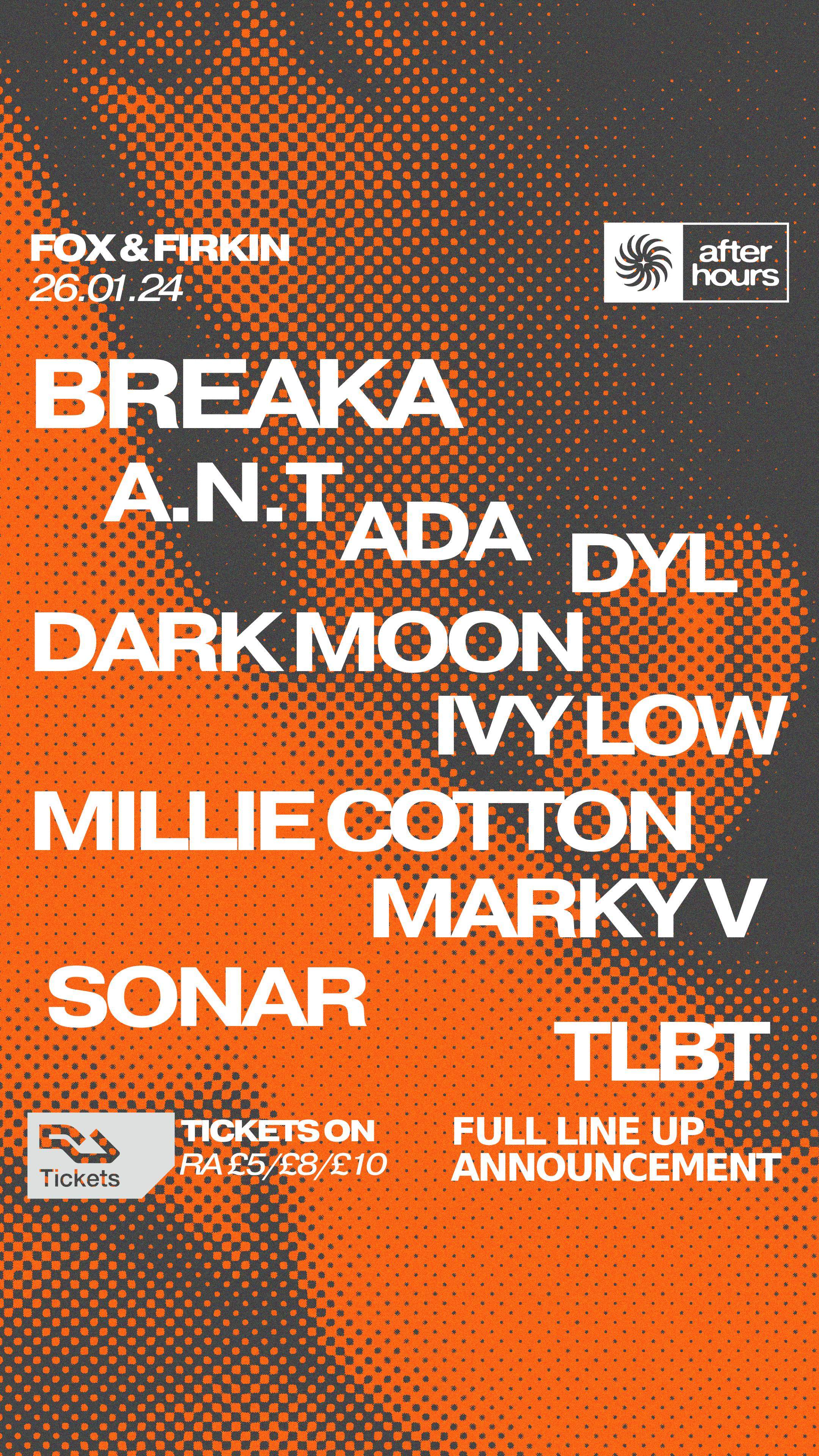 After Hours 1st Birthday presents: Breaka at The Fox and Firkin, London