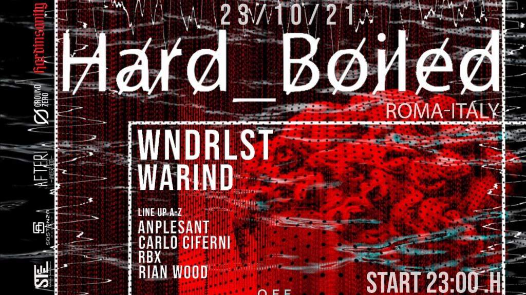 Hard_Boiled - WNDRLST - WarinD and more - フライヤー裏