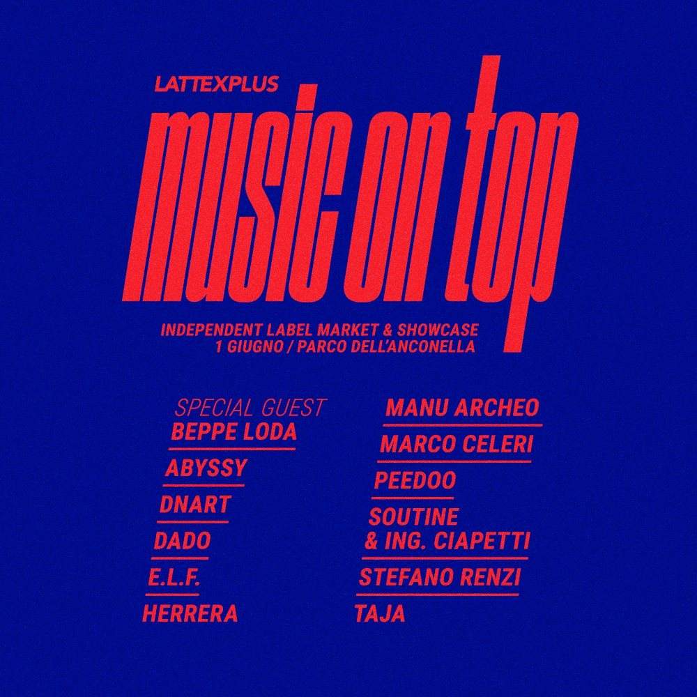 Lattexplus presents Music on Top - Free Entry - フライヤー表