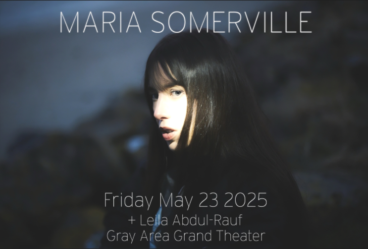 Maria Somerville - Luster 4AD at Gray Area, San Francisco/Oakland