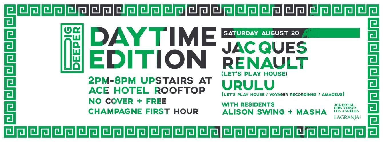 Dig Deeper Daytime Edition with Jacques Renault and Urulu - Página frontal