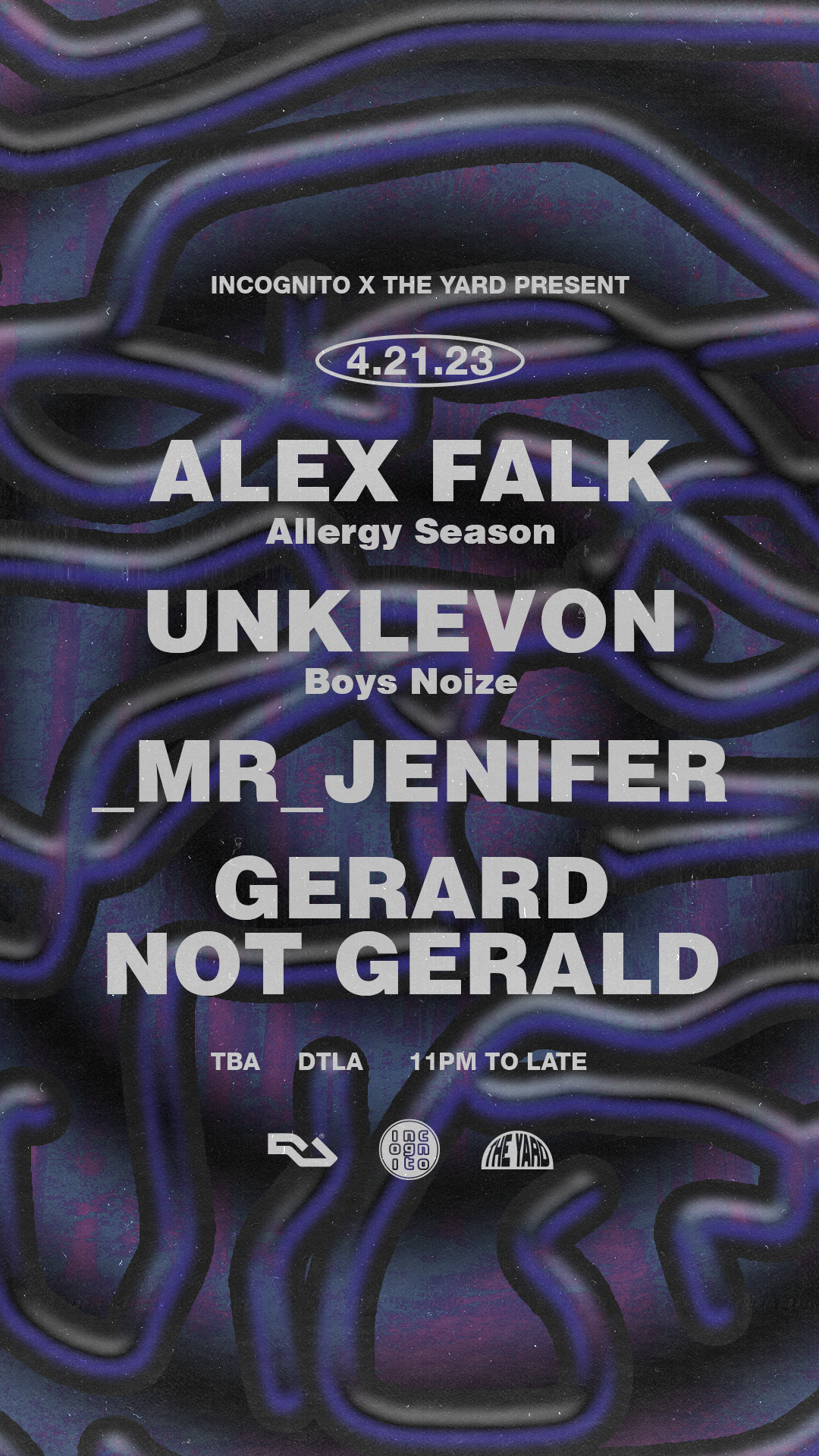 INCOGNITO x The Yard: Alex Falk (Allergy Season), Unklevon -live- (Boys Noize Records) - フライヤー表