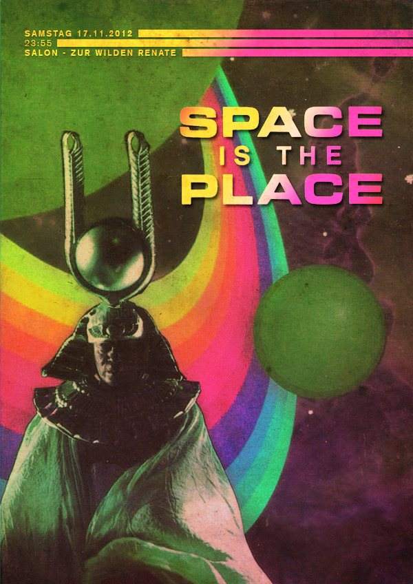 Space Is The Place - フライヤー表