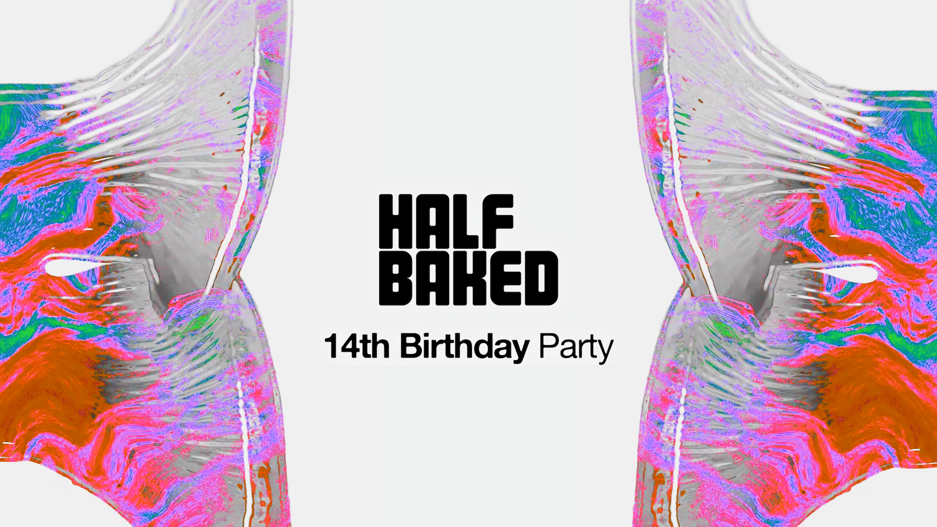 Half Baked 14th Birthday with Margaret Dygas, Christian AB - 20 hour party - Página frontal