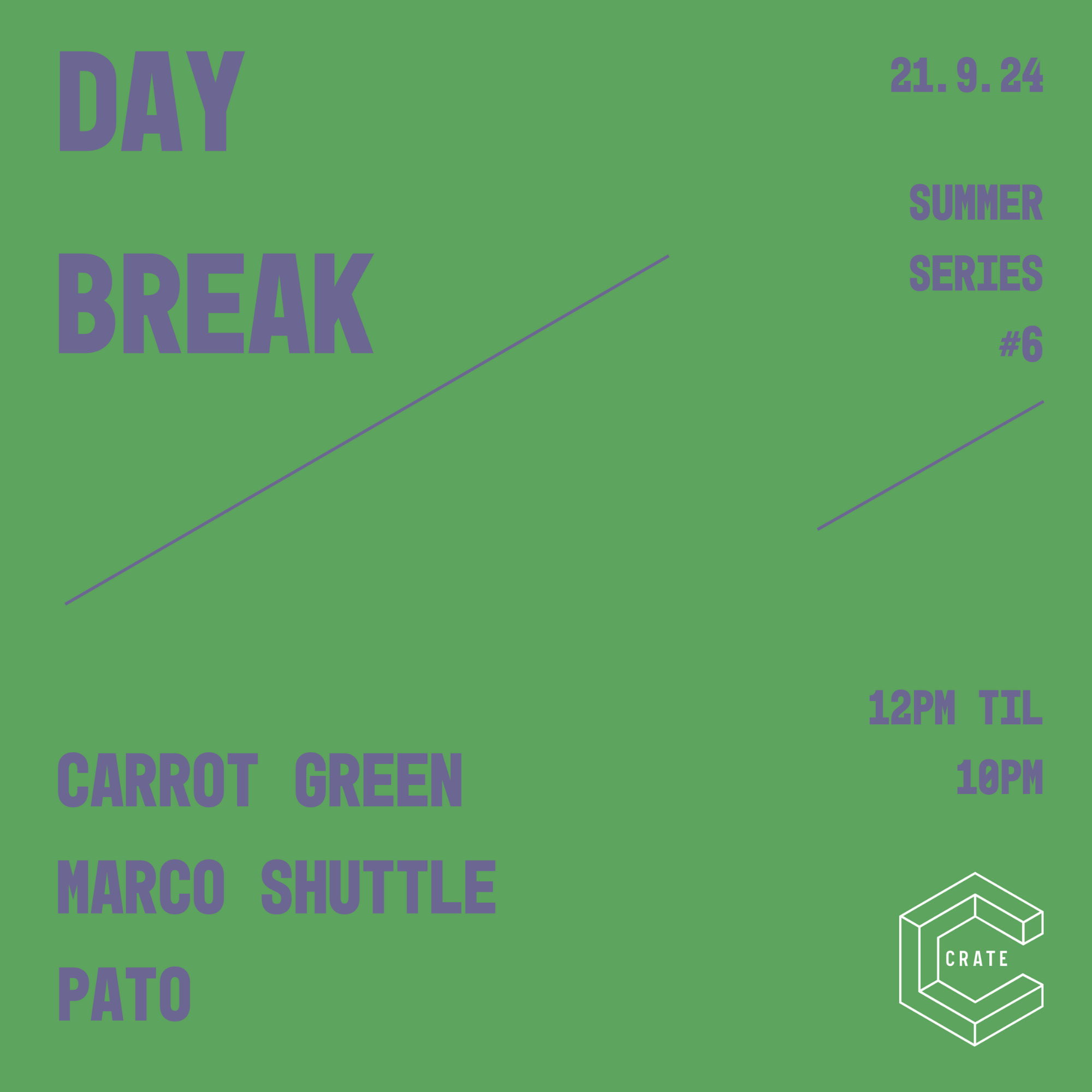 Day Break / Carrot Green, Marco Shuttle, Pato, Miro SundayMusiq - フライヤー表