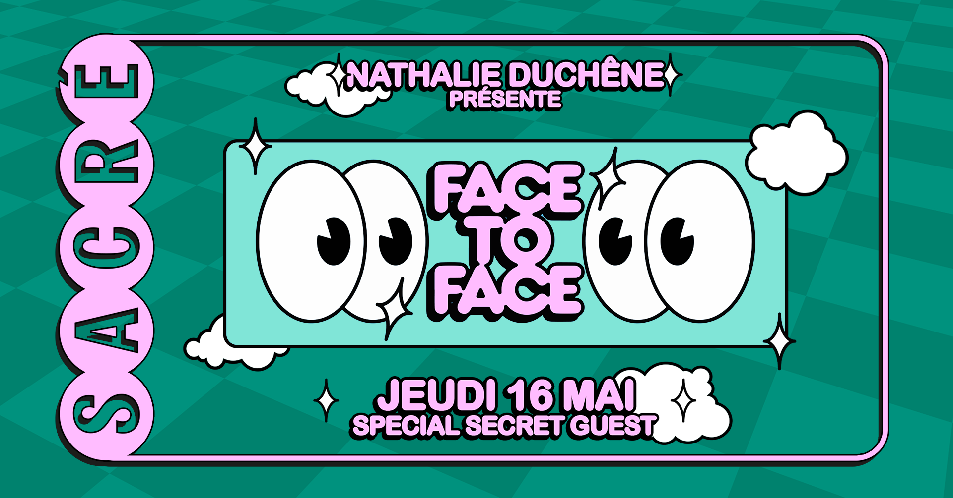 Sacré Présente: Nathalie Duchêne / FACE TO FACE #6 - フライヤー表