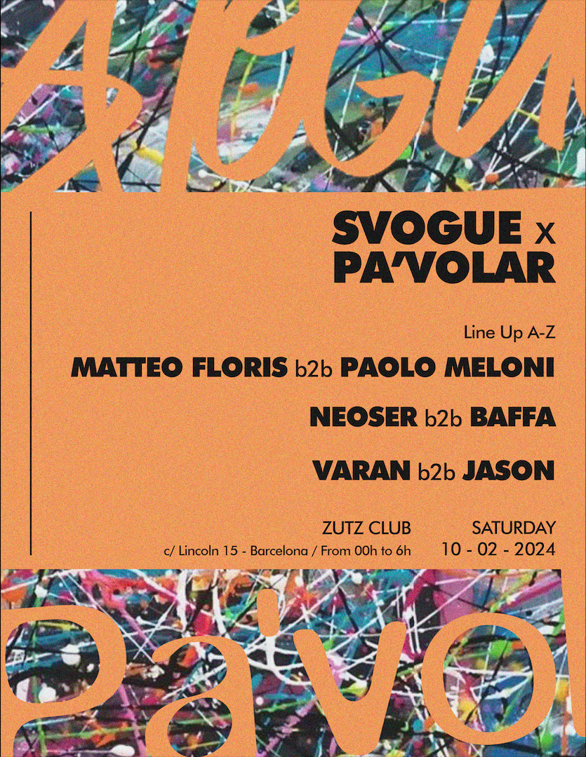 Svogue x Pa'volar with Matteo Floris b2b Paolo Meloni, Neoser b2b Baffa and VARAN b2b Jason - フライヤー表