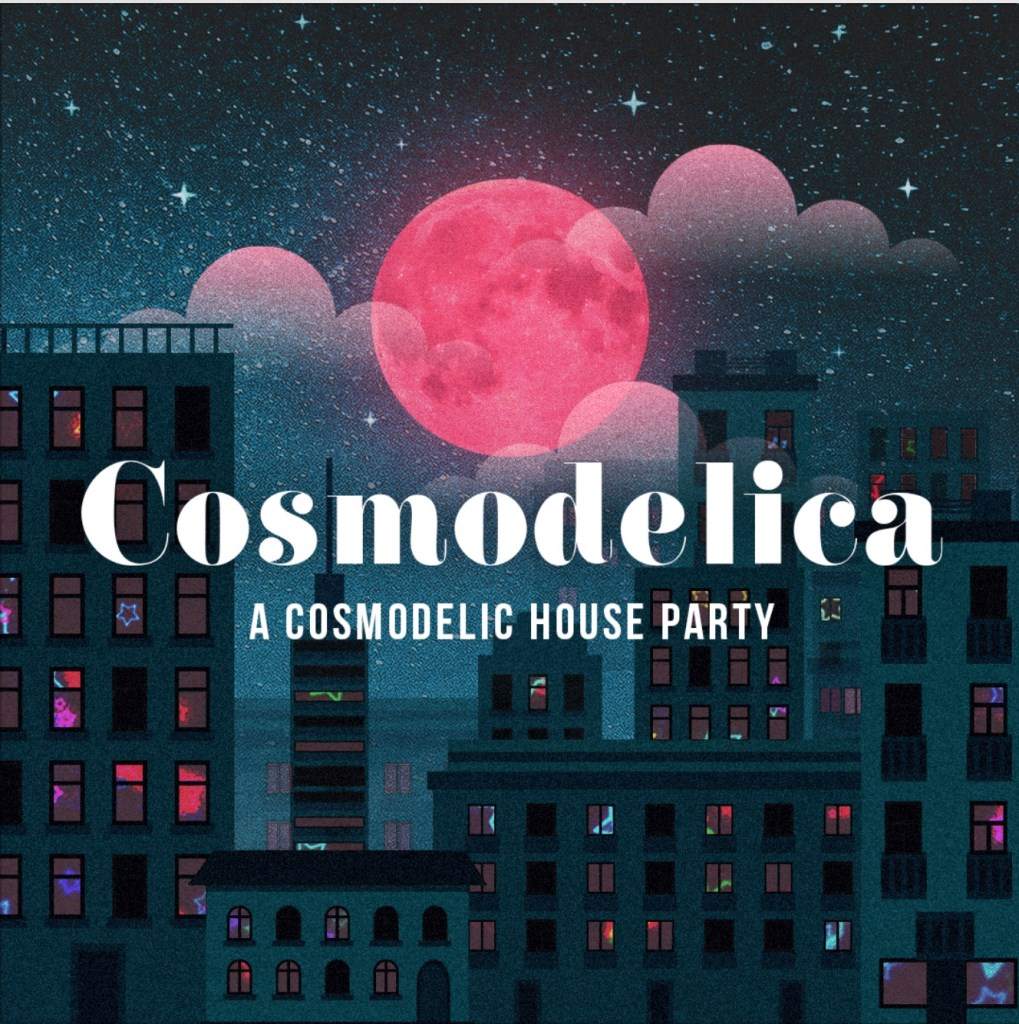 Colleen 'Cosmo' Murphy presents: Cosmodelica House Party - フライヤー表