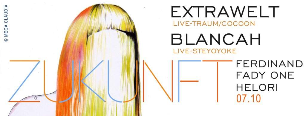Zukunft with Blancah [live] and Extrawelt [live] - Página frontal
