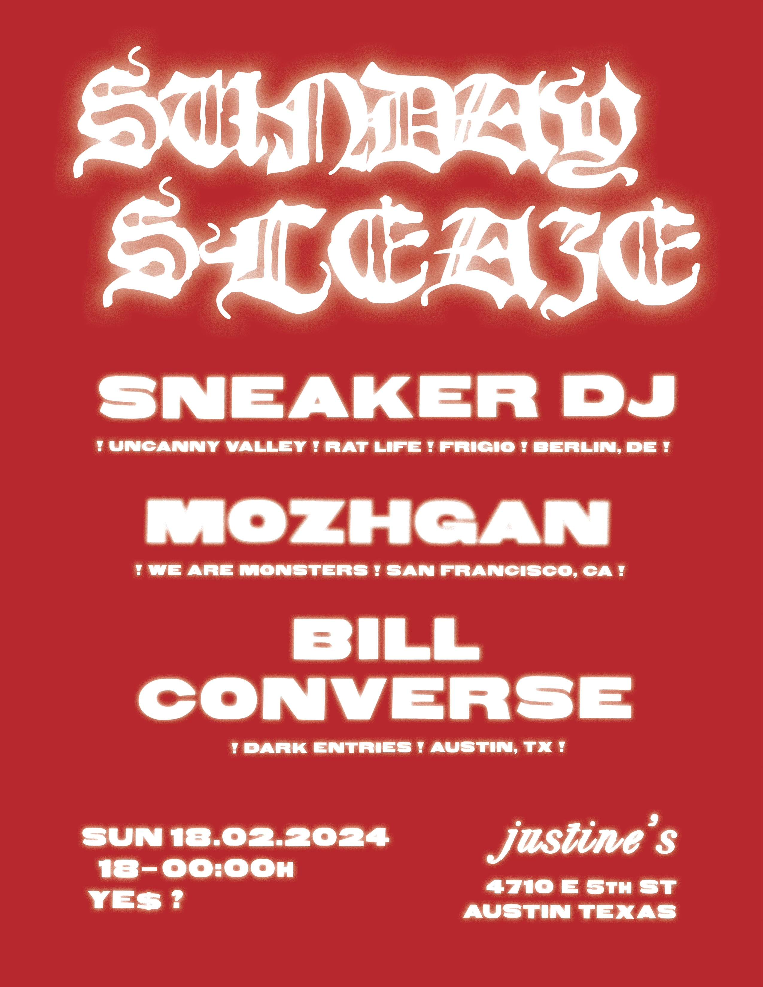 Sunday Sleaze with Sneaker DJ Mozghan & Bill Converse - フライヤー表