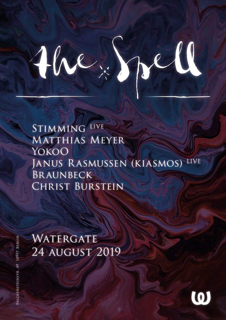 The Spell with Stimming, Matthias Meyer, Janus Rasmussen (Kiasmos) Live, YokoO and More - フライヤー表