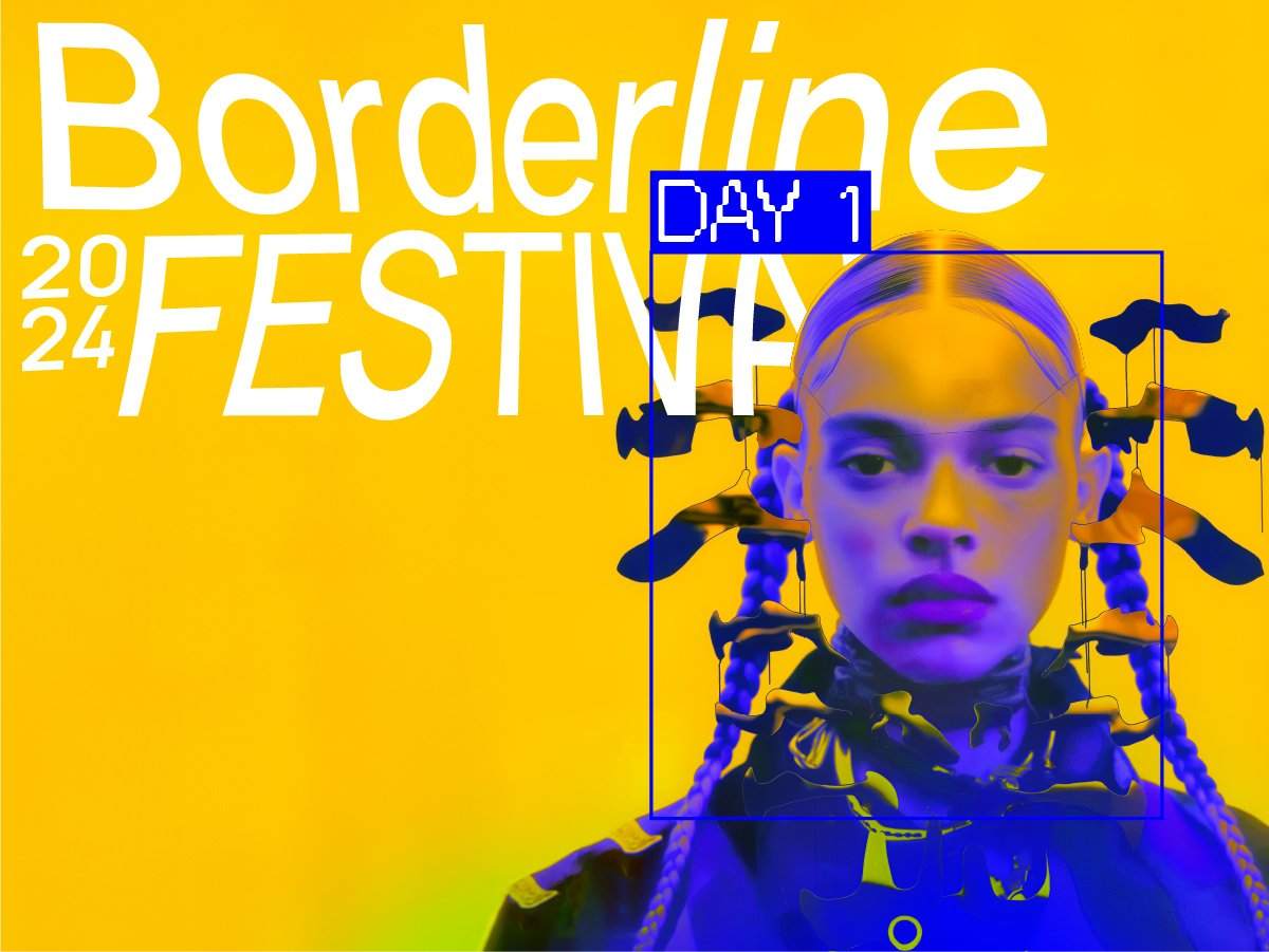 Borderline Festival 2024 | 1st Day - Página frontal