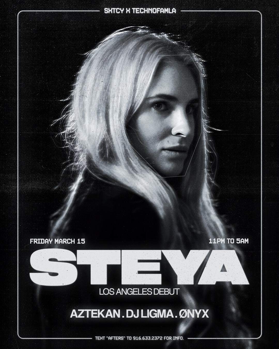 SXTCY & Technofamla present: STEYA (LA debut) - Página frontal