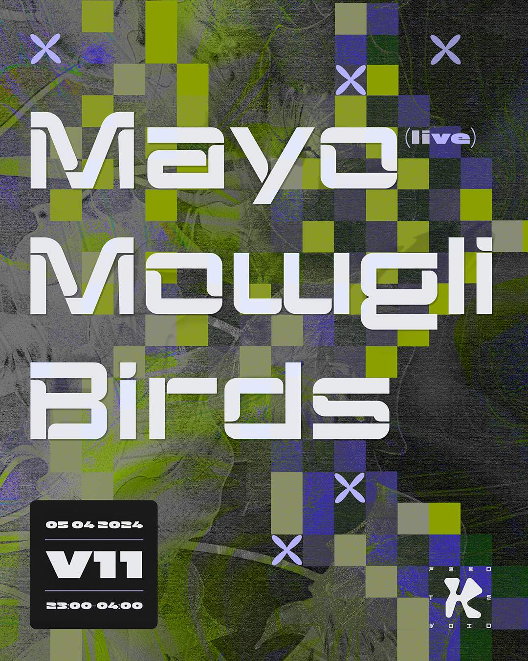 Feed The Void: Mayo (Live), Mowgli, Birds - フライヤー表