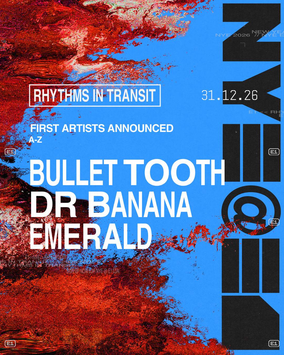 NYE: Dr Banana, bullet tooth, Emerald (1st Line Up Drop - More TBA soon ...