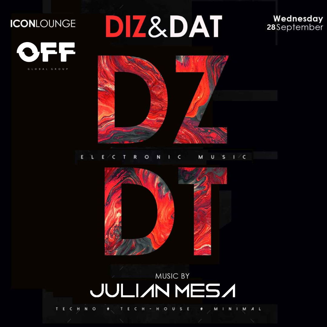OFF Global Group presents: Diz & Dat Wednesdaze at Icon Lounge Bahrain ...