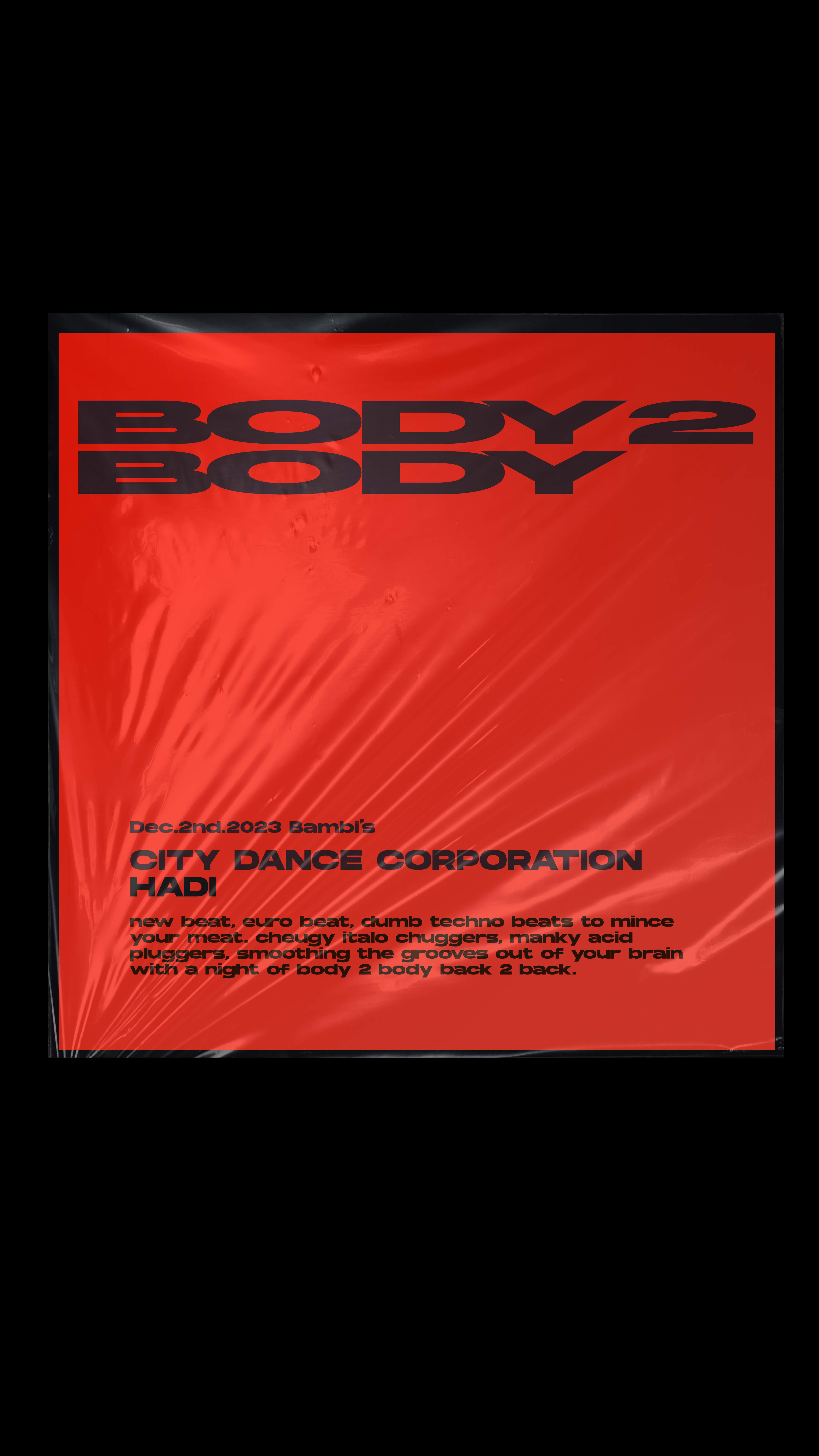 Body2Body: Hadi + City Dance Corporation - フライヤー表