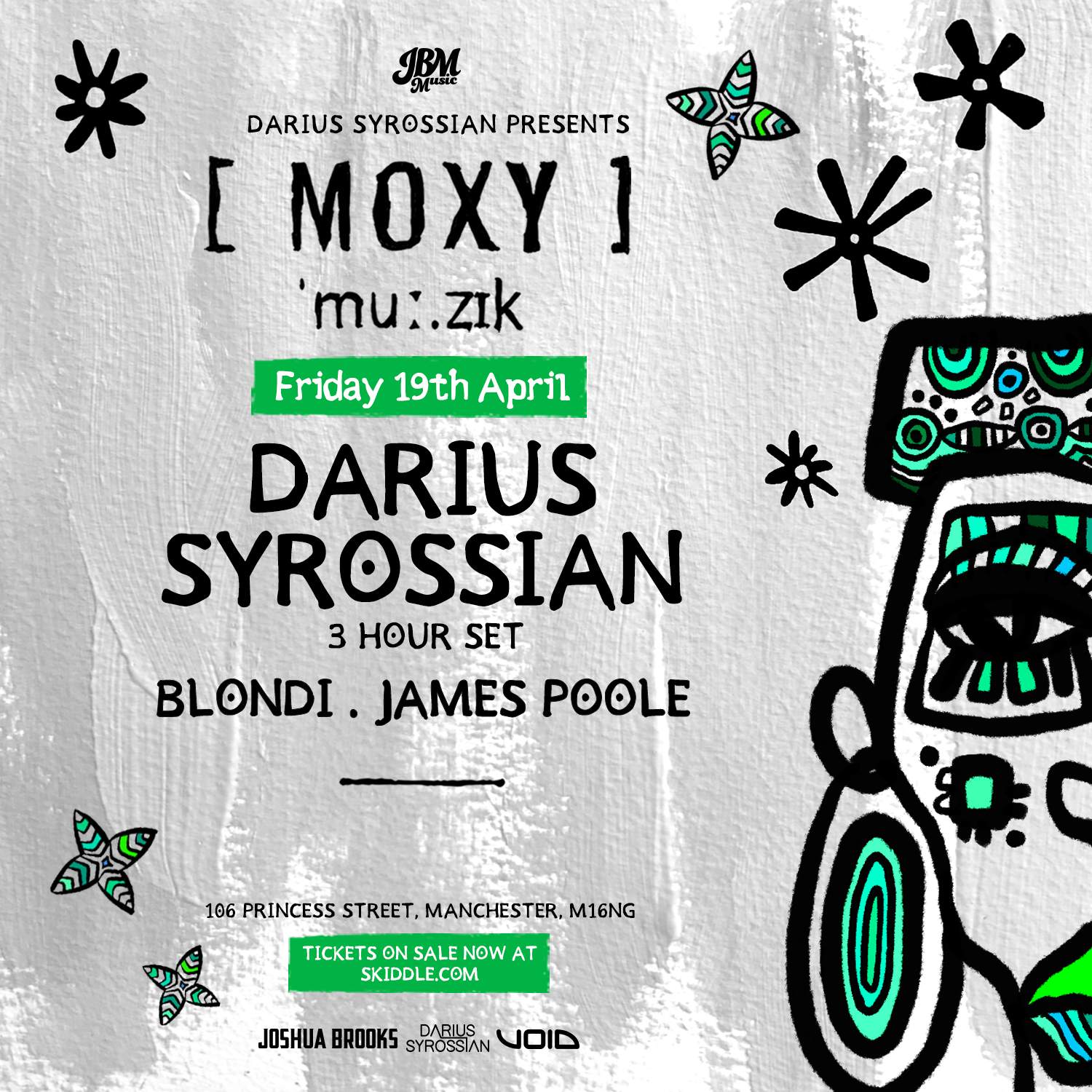 Moxy Muzik with Darius Syrossian & Special Guests - フライヤー表